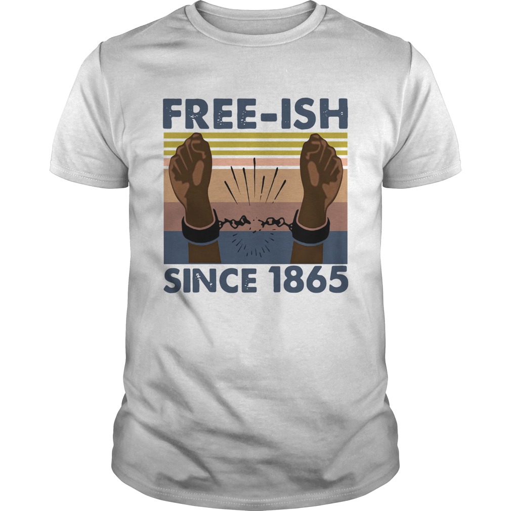 freeish since 1865 vintage Unisex
