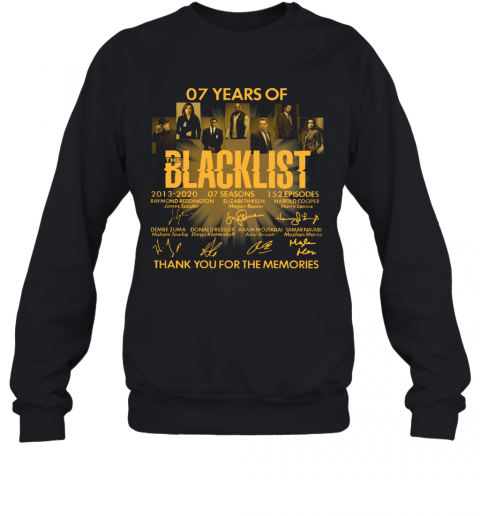 07 Years Of The Blacklist T-Shirt Unisex Sweatshirt