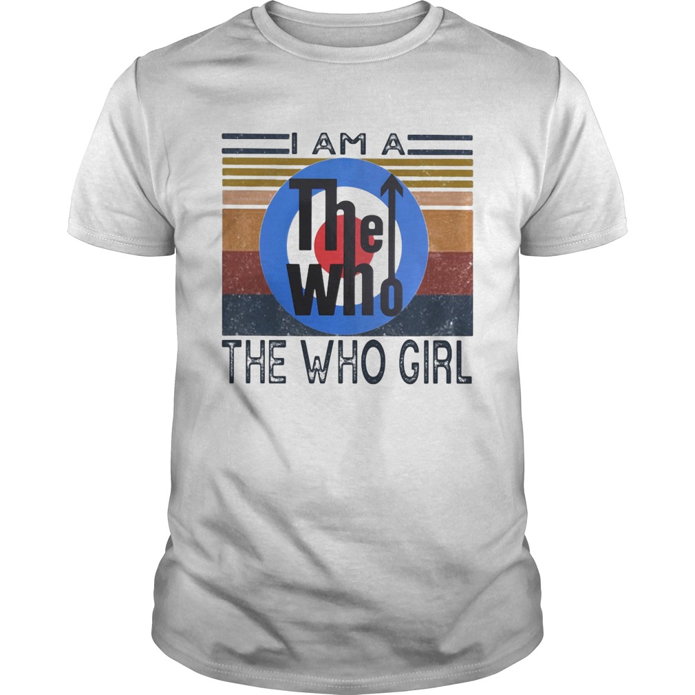1594974210I am a the who girl vintage retro shirt