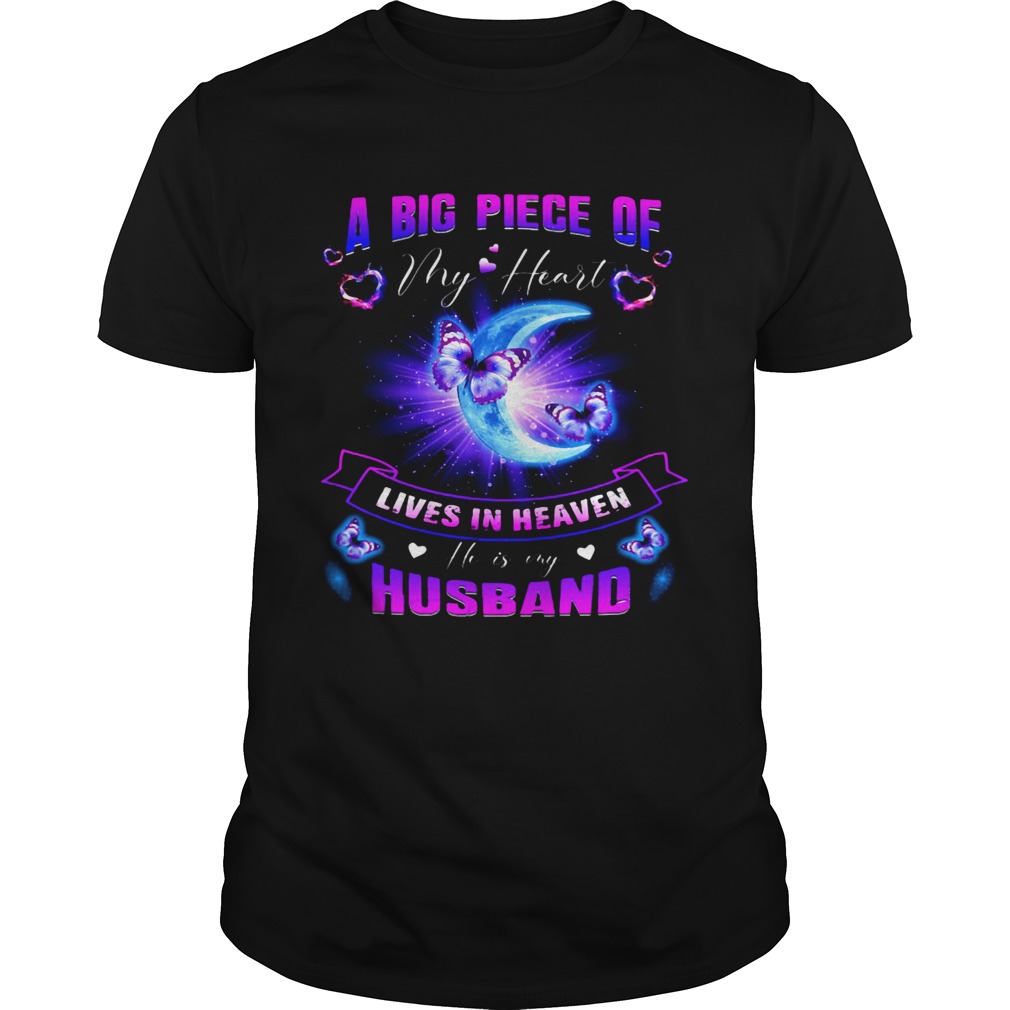 A Big piece of my heart lives in heaven husband Butterfly moon shirt
