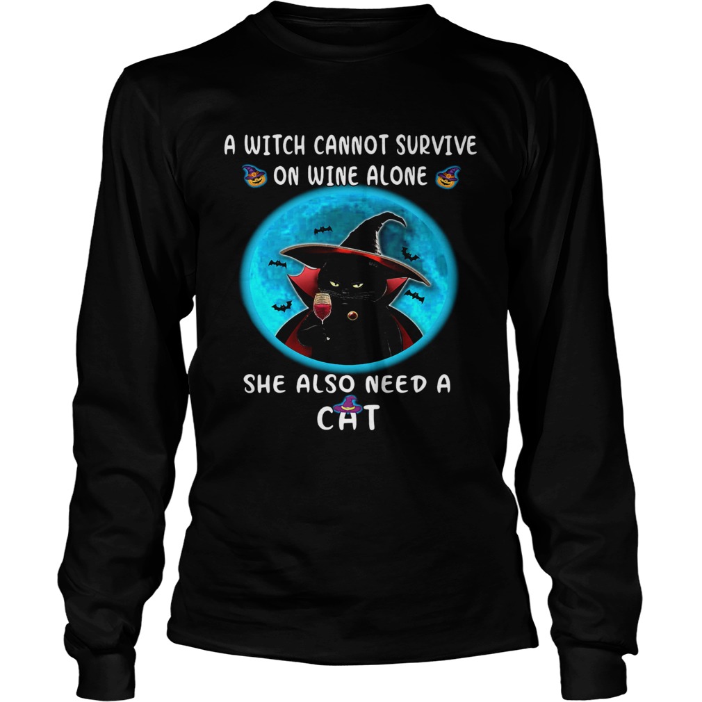 A Witch Can Not Survive On Wine Alone She Also Need A Cat Long Sleeve