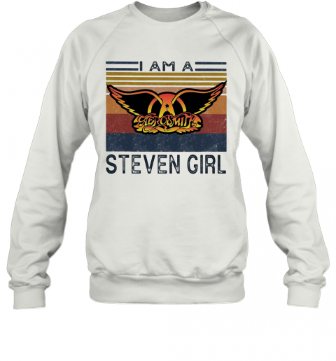 Aerosmith I Am A Steven Girl Vintage Retro T-Shirt Unisex Sweatshirt
