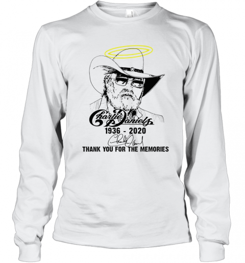 Angel Charlie Daniels 1936 2020 Thank You For The Memories Signature T-Shirt Long Sleeved T-shirt 