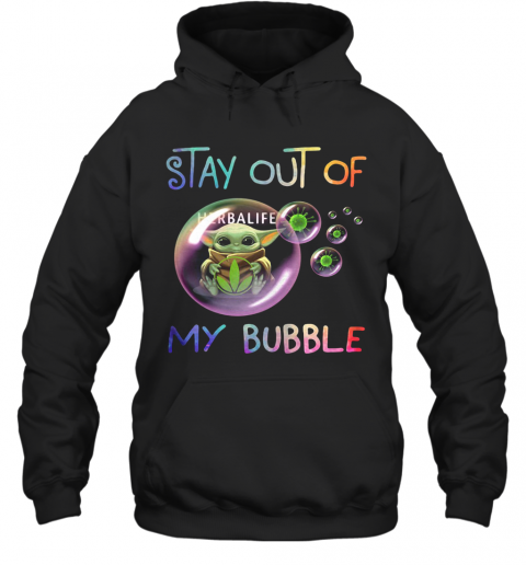 Baby Yoda Hug Herbalife Stay Out Of My Bubble Covid 19 T-Shirt Unisex Hoodie