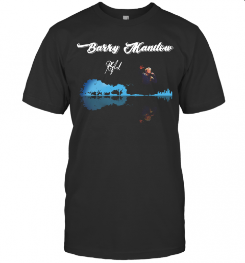 Barry Manilow Guitar Ưater Reflection T-Shirt