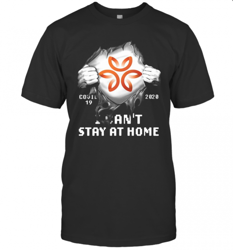 Blood Insides Dignity Health Covid 19 2020 I Can'T Stay At Home T-Shirt