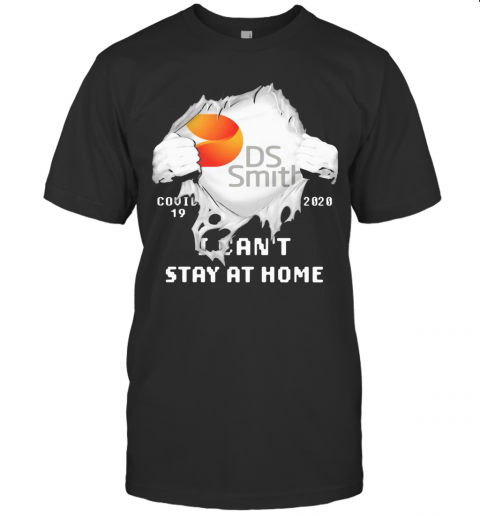 Blood Insides Ds Smith Covid 19 2020 I Can'T Stay At Home T-Shirt