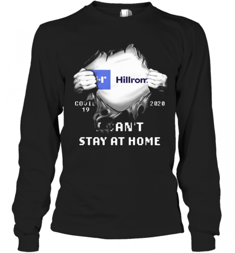 Blood Insides Hillrom Covid 19 2020 I Can'T Stay At Home T-Shirt Long Sleeved T-shirt 