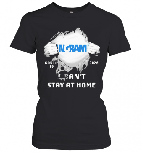 Blood Insides Ingram Covid 19 2020 I Can'T Stay At Home T-Shirt Classic Women's T-shirt