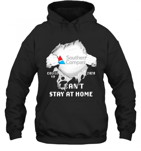 Blood Insides Southern Company Covid 19 2020 I Can'T Stay At Home T-Shirt Unisex Hoodie