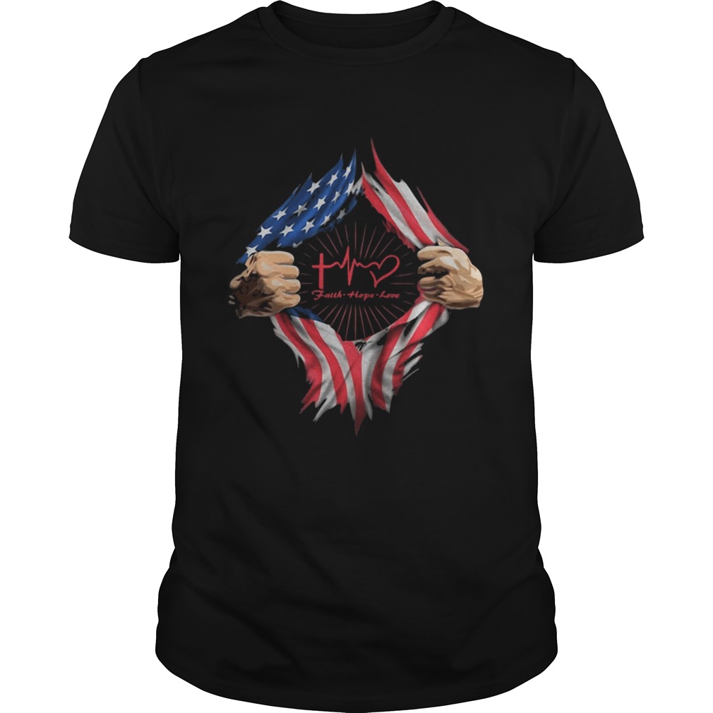 Blood insides faith hope love american flag independence day shirt