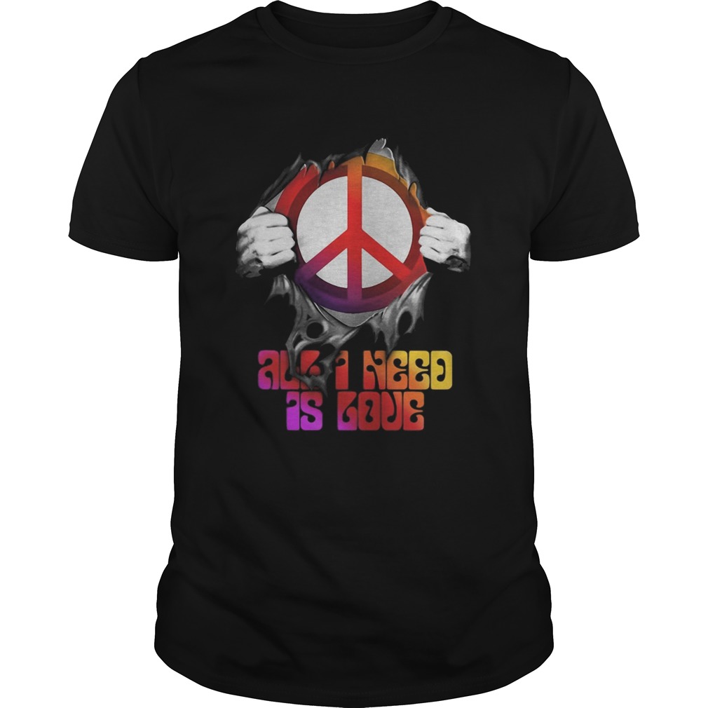 Blood insides peace and need as love shirt