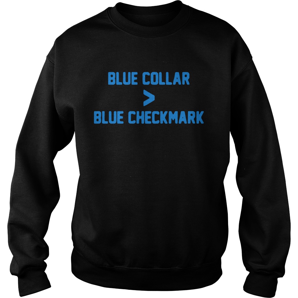 Blue collar blue checkmark Sweatshirt