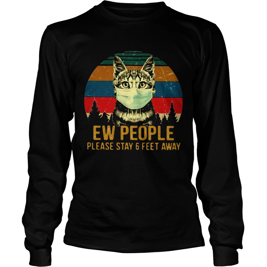 Cat face mask Ew people please stay and feet away vintage retro Long Sleeve