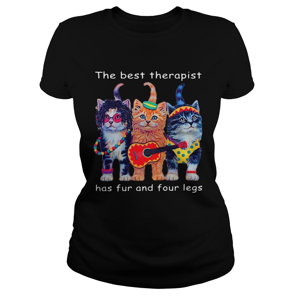 Cats The Best Therapist Has Fur And Four Legs Classic Ladies