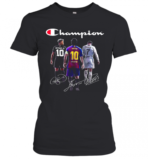Champions Neymar Jr Lionel Messi And Cristiano Ronaldo T-Shirt Classic Women's T-shirt