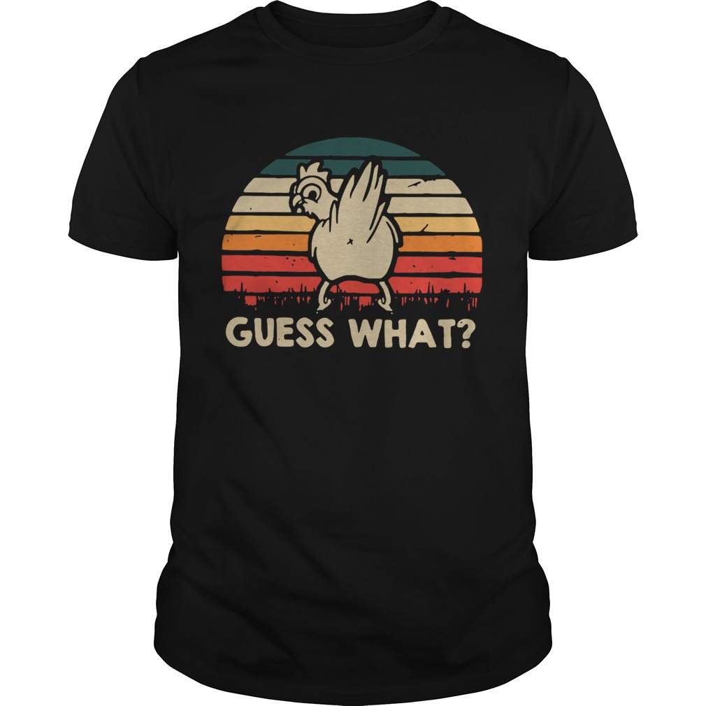 Chicken Guess What Vintage shirt