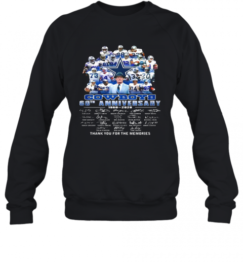 Dallas Cowboys Football Team 60Th Anniversary 1960 2020 Thank You For The Memories Signatures T-Shirt Unisex Sweatshirt