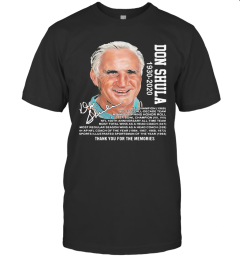 Don Shula 1930 2020 Miami Dolphins Thank You For The Memories Signature T-Shirt