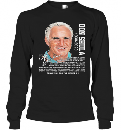 Don Shula 1930 2020 Miami Dolphins Thank You For The Memories Signature T-Shirt Long Sleeved T-shirt 