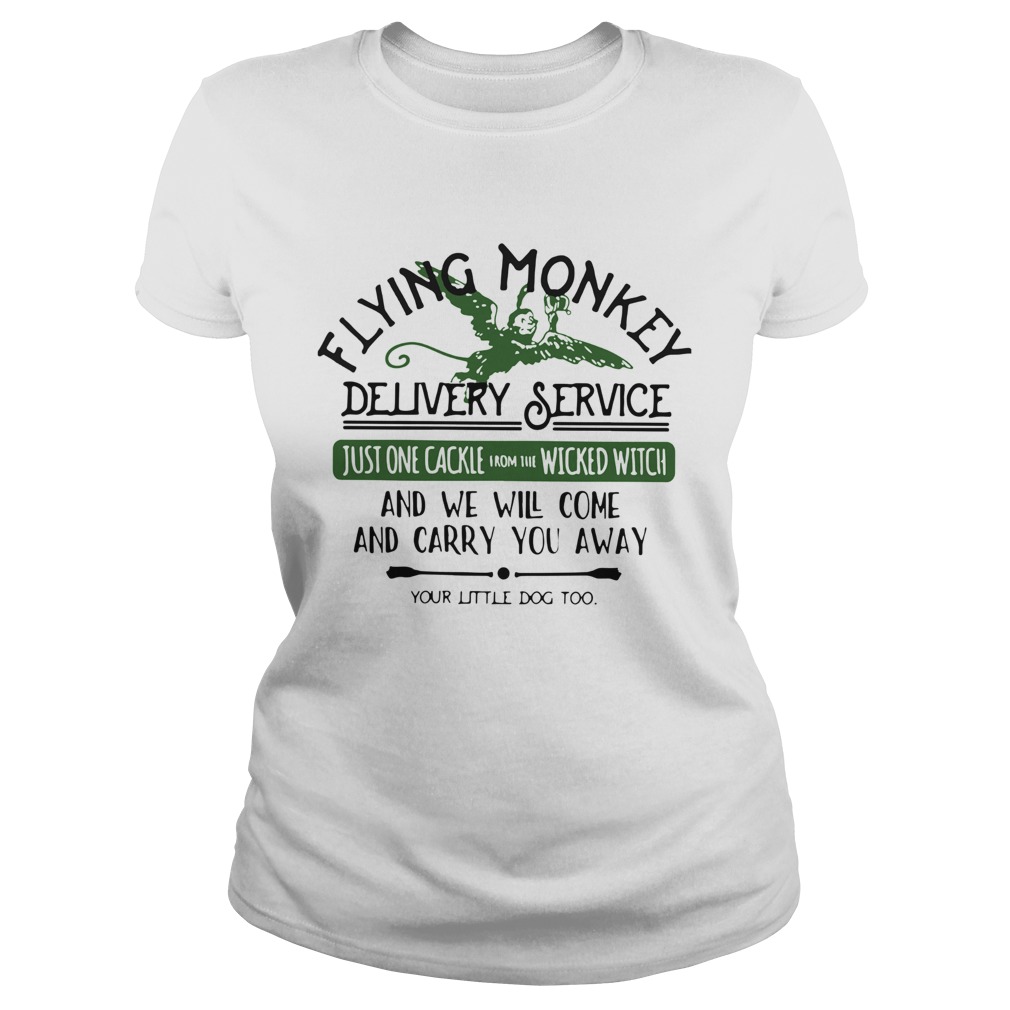 Flying Monkey Delivery Service Just One Cackie Wicked Witch Classic Ladies