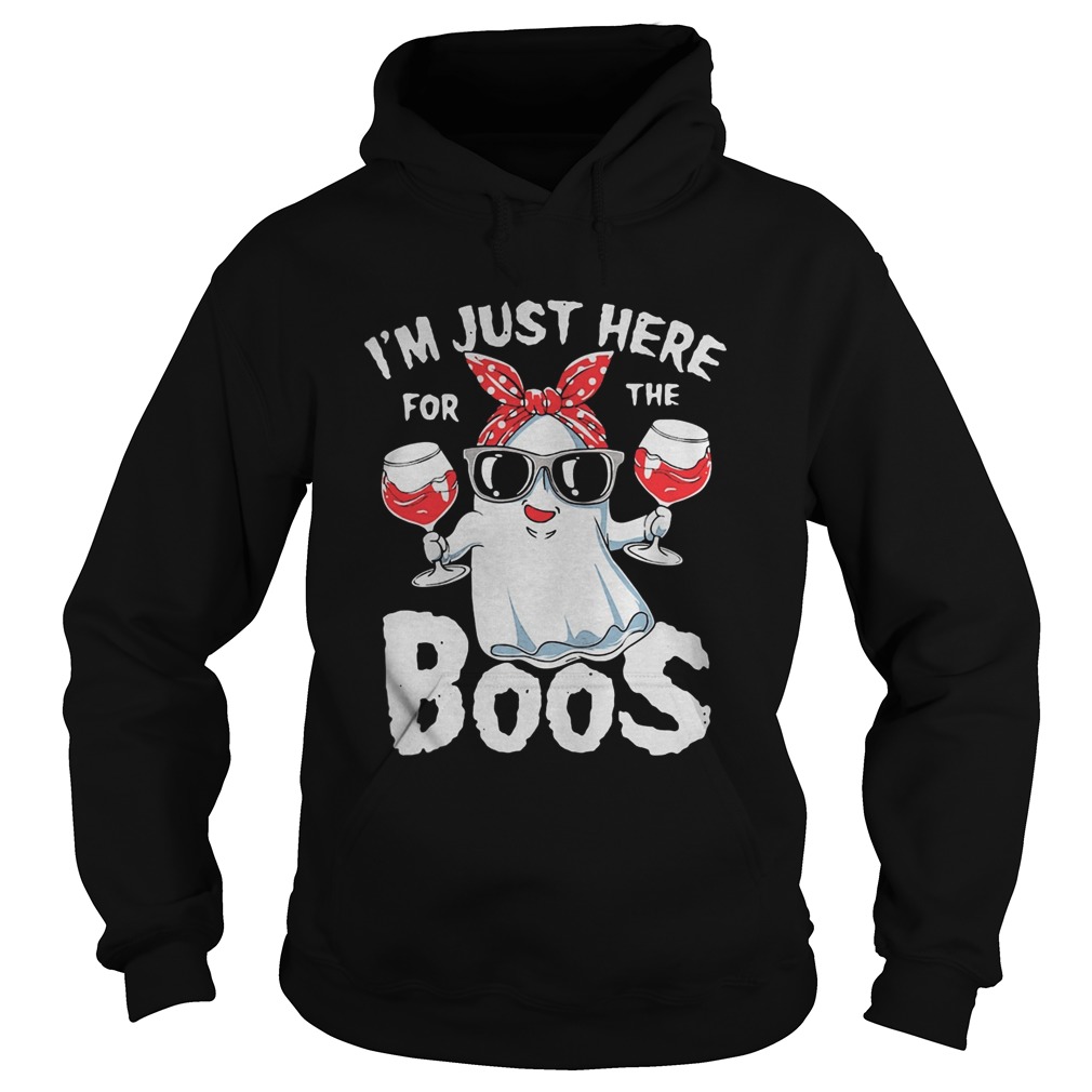Halloween im just here for the boos Hoodie