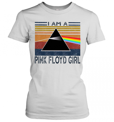 I Am A Pink Floyd Girl Vintage Retro T-Shirt Classic Women's T-shirt
