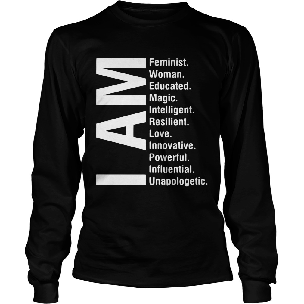 I Am Feminist Woman Educated Magic Intelligent Long Sleeve