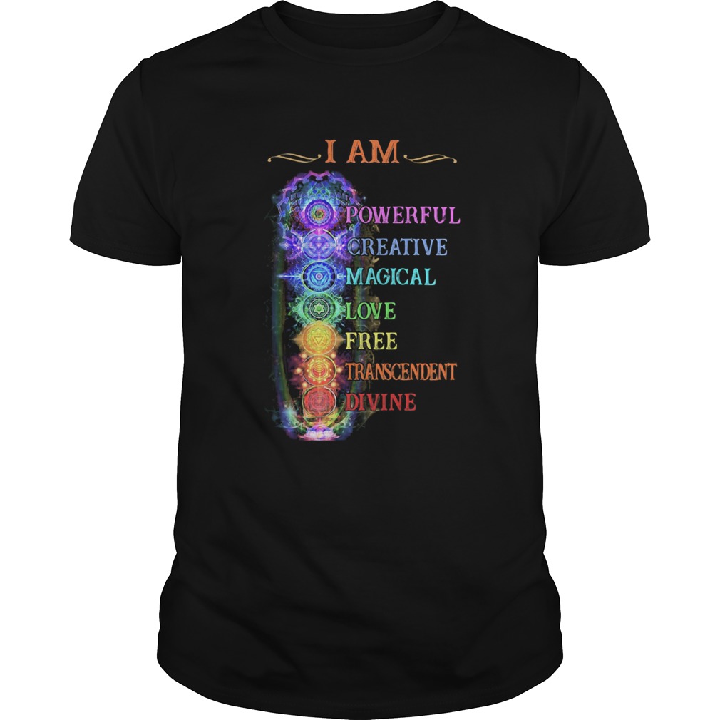 I Am Powerful Creative Magical Love Free Transcendent Divine shirt
