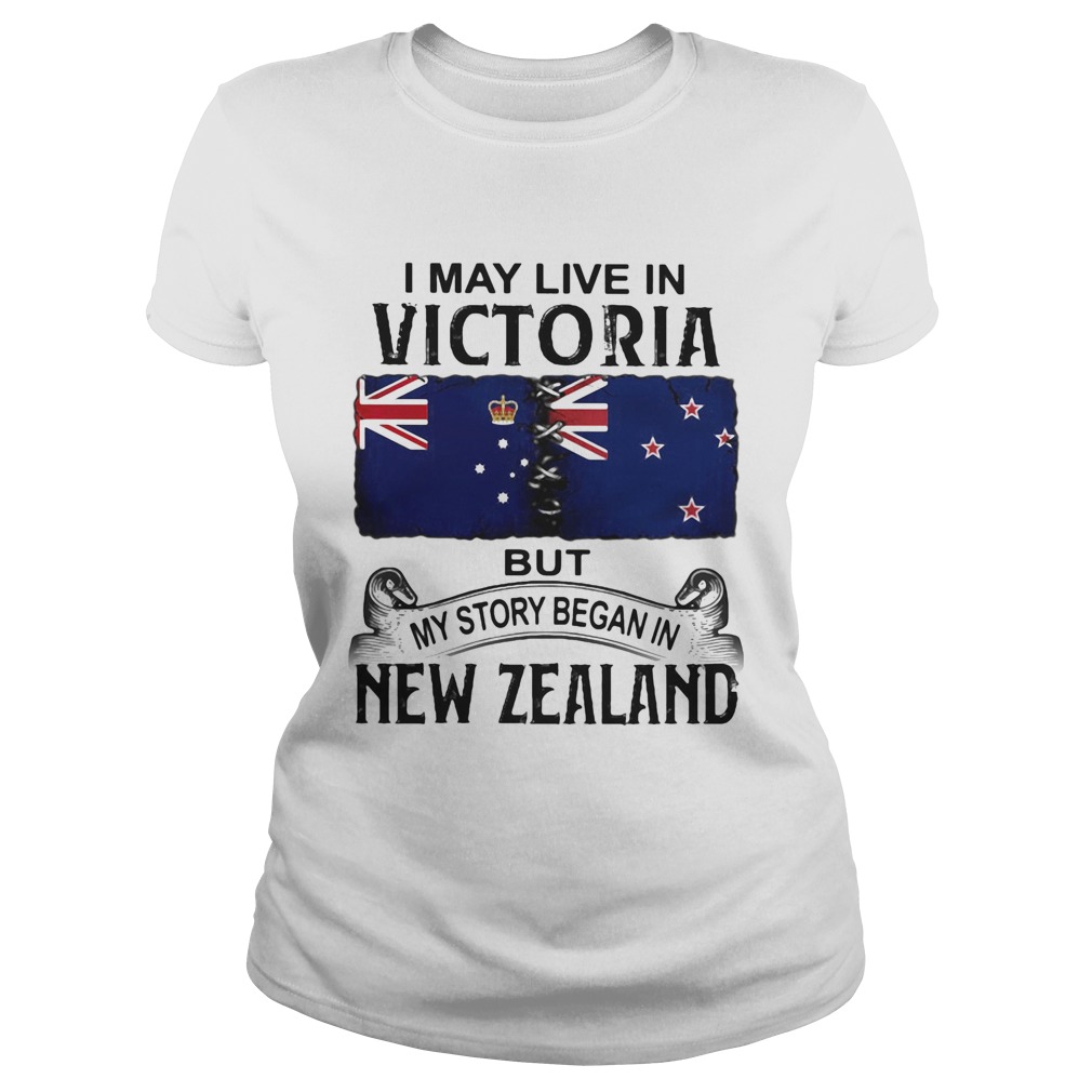 I may live in victoria but my story began in new zealand Classic Ladies