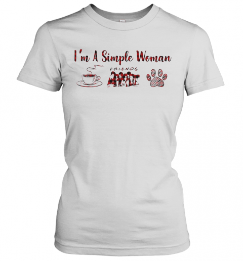 I'M A Simple Woman Coffee Friends Paw Dog T-Shirt Classic Women's T-shirt