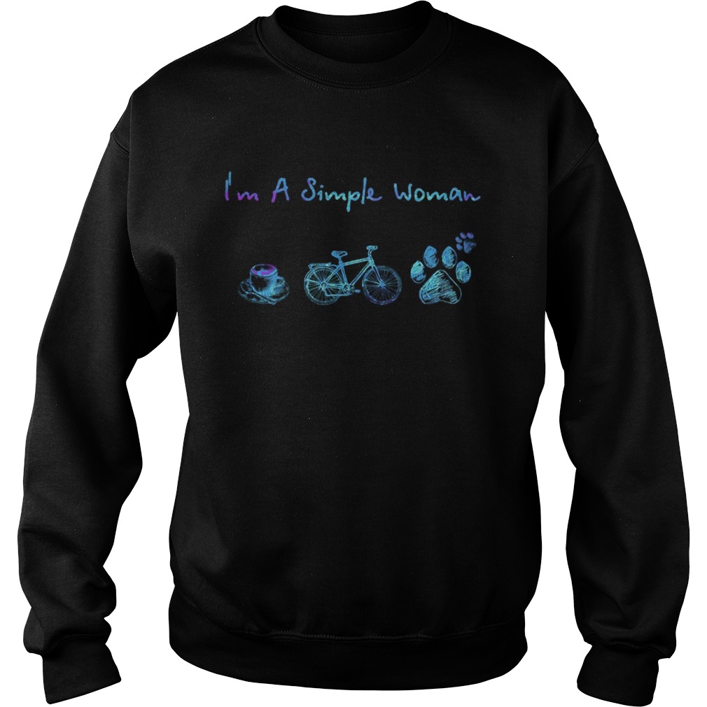 Im a simple woman coffee bicycle paws Sweatshirt