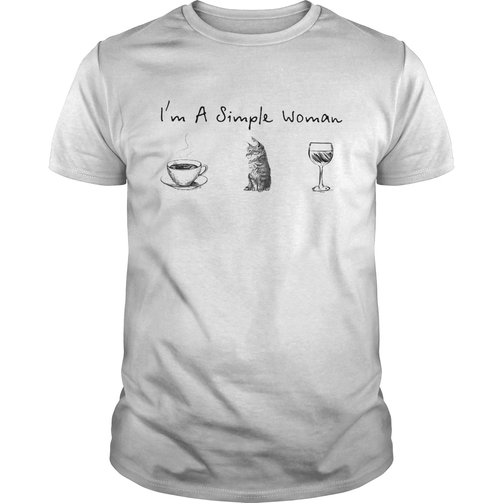 Im a simple woman coffee cat wine shirt
