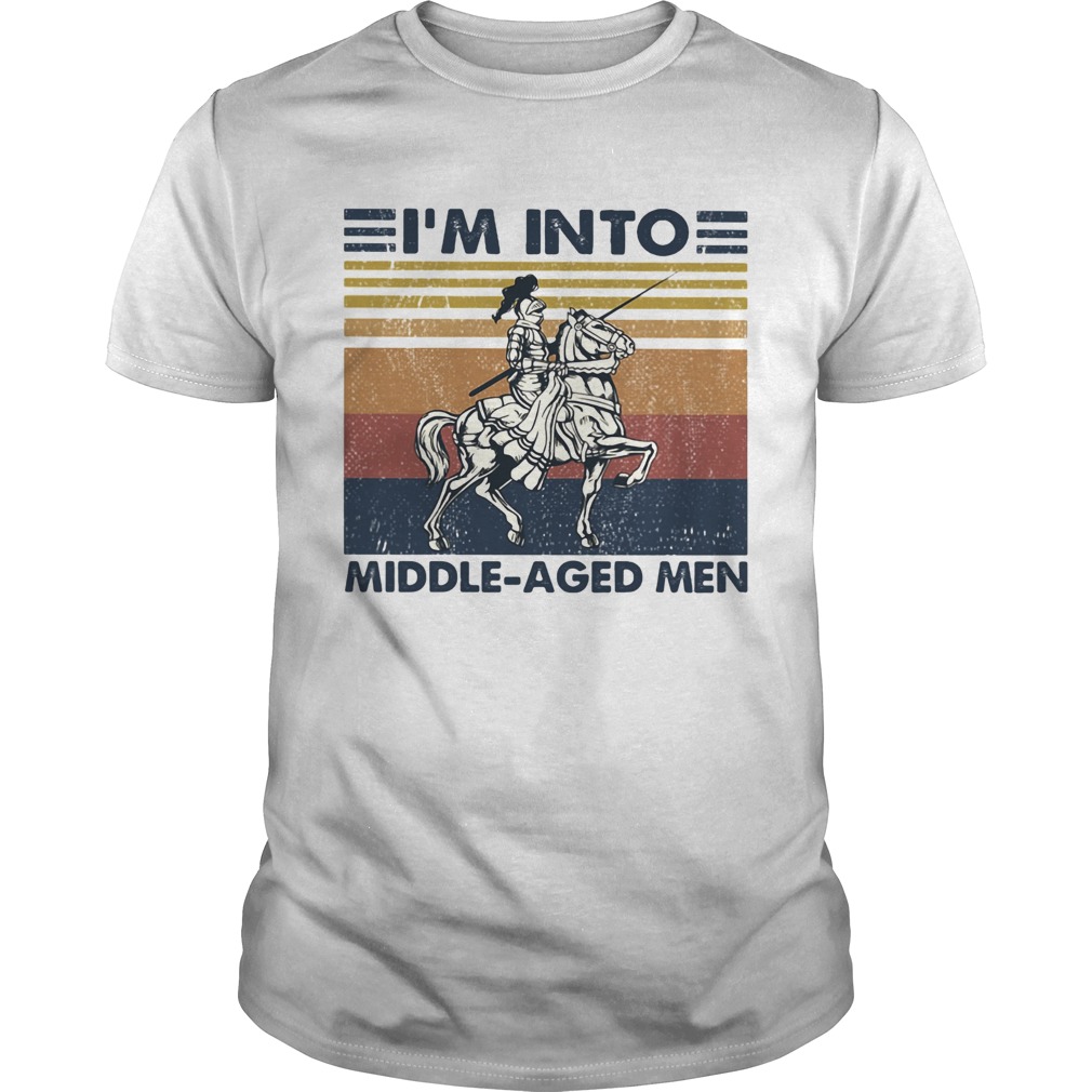 Im into middleaged men vintage retro shirt