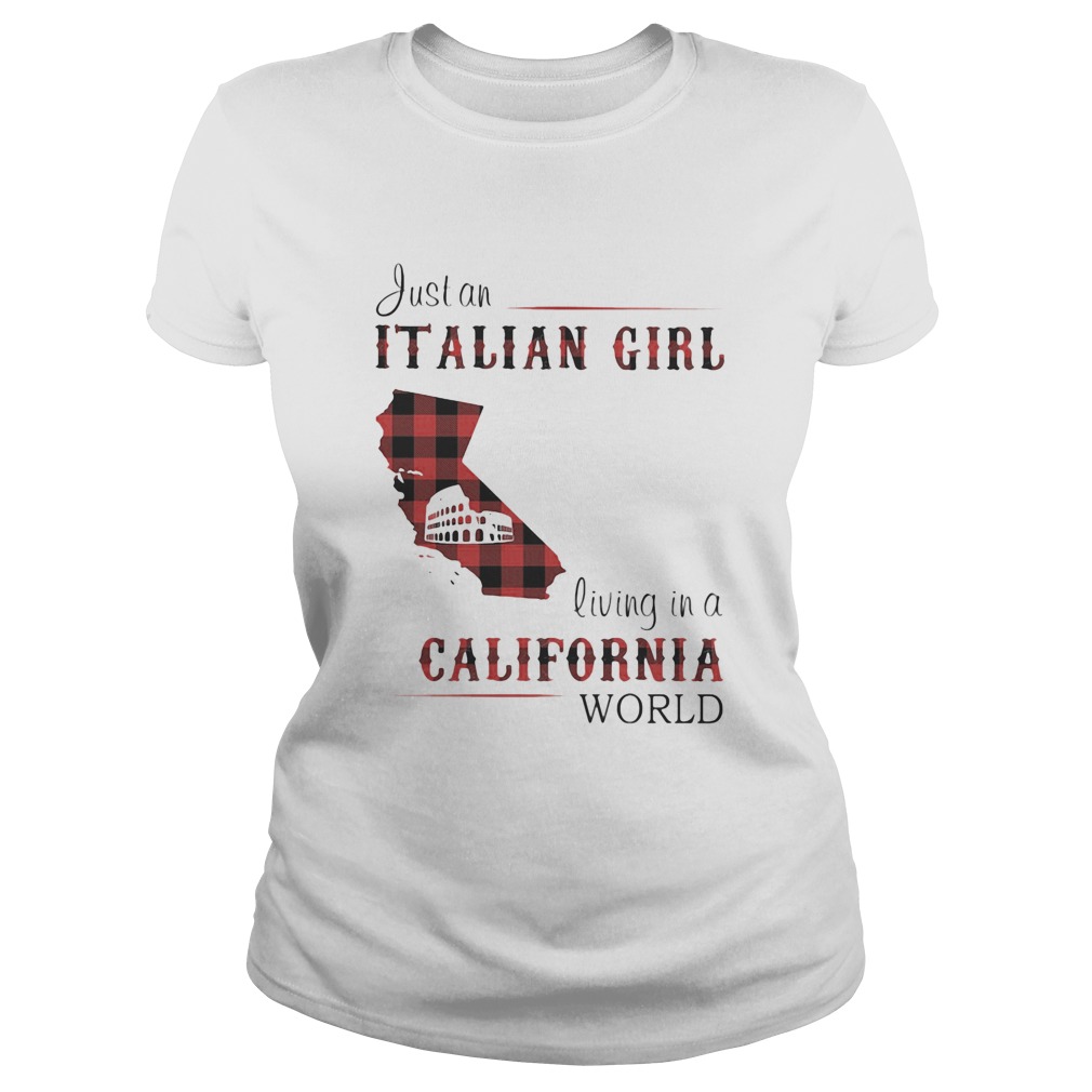 Just an Italian girl living in a California world Classic Ladies