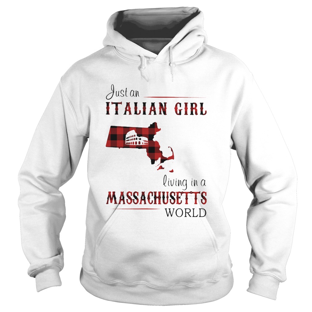 Just an Italian girl living in a Massachusetts world Map Hoodie