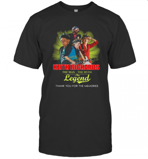 Keith Richards The Man The Myth The Legend Thank You For The Memories Signature T-Shirt