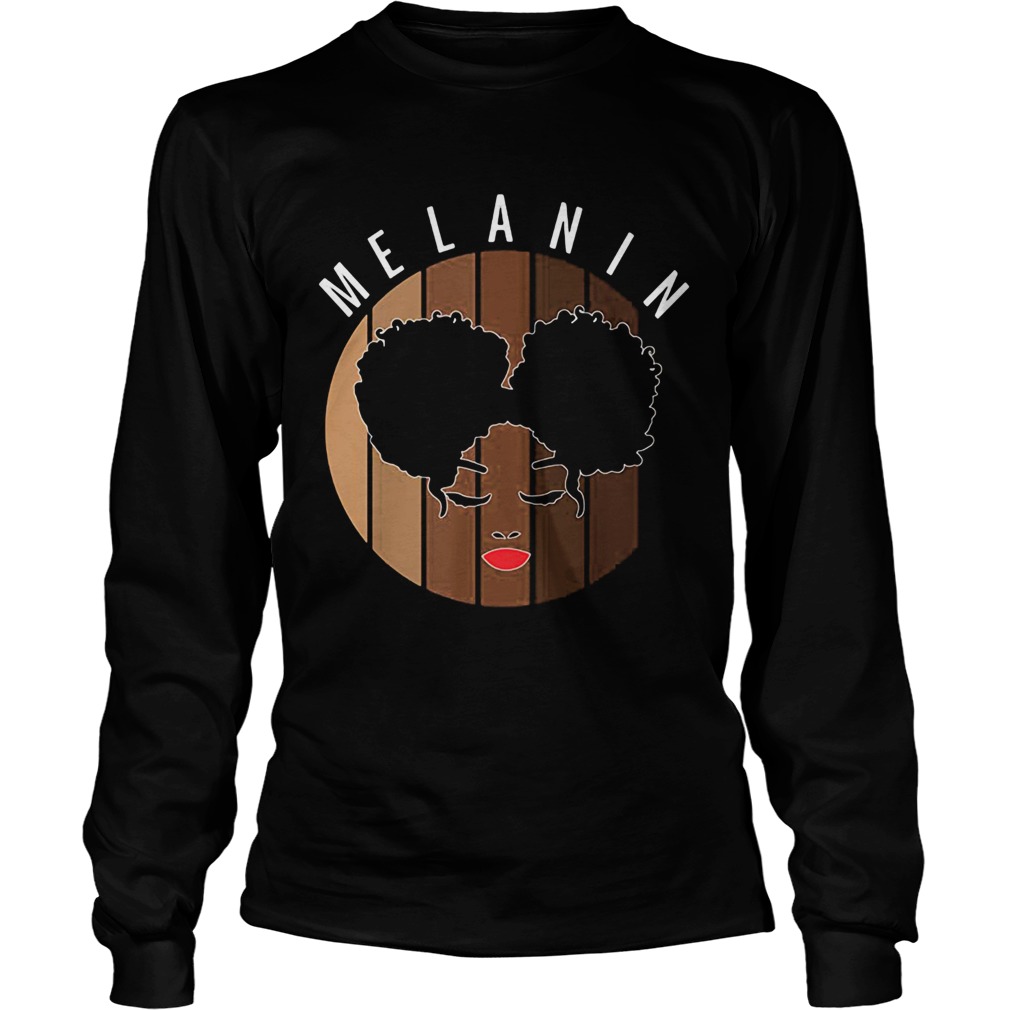 Melanin black woman black lives matter Long Sleeve