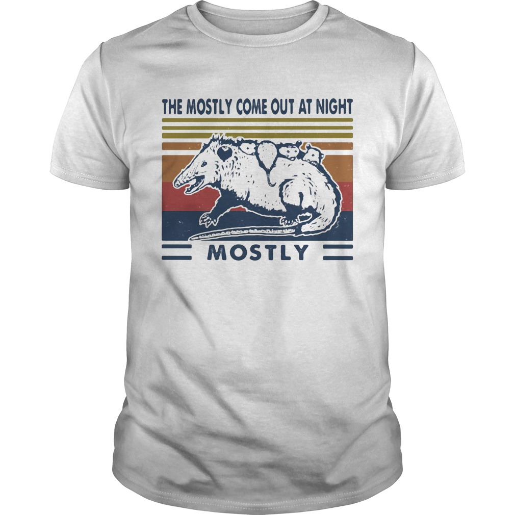 Mouse the mostly come out at night mostly vintage retro shirt