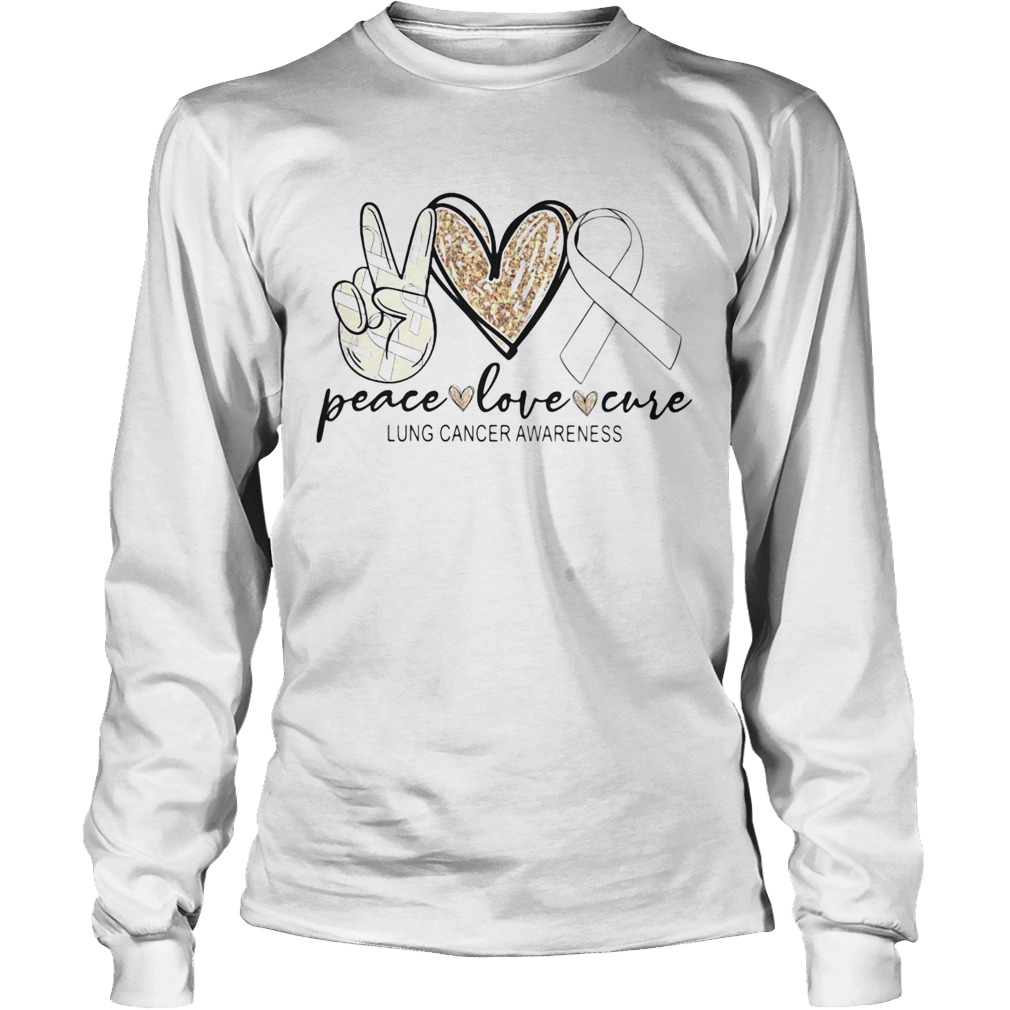 Peace love cure Lung cancer awareness Long Sleeve