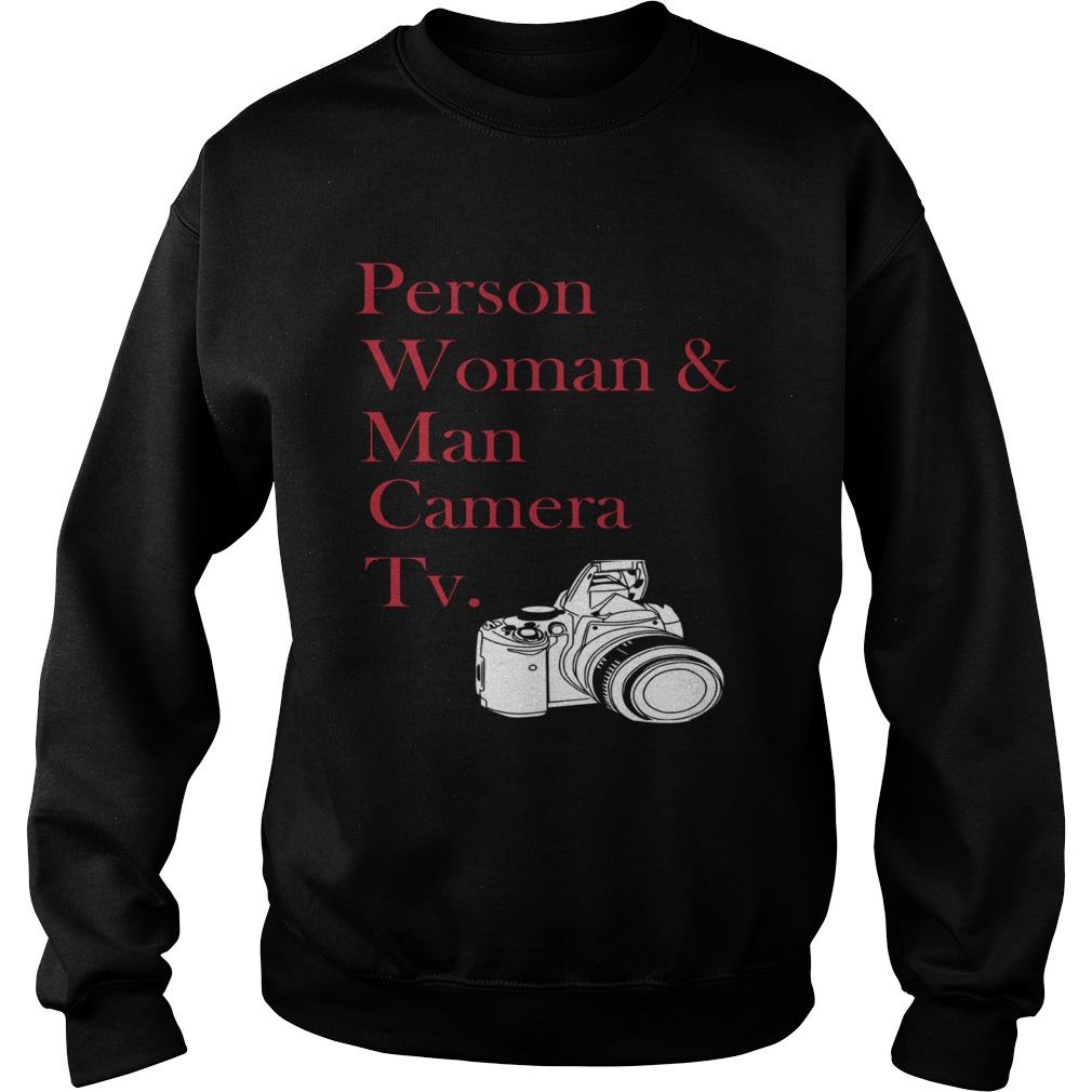 Person woman and man camera TV photographer Sweatshirt