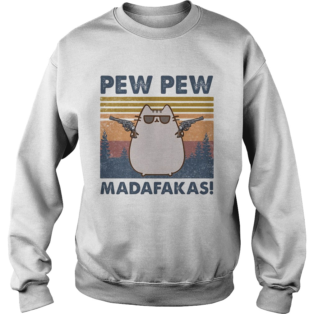 Pew pew madafaksa cat guns glasses vintage retro Sweatshirt