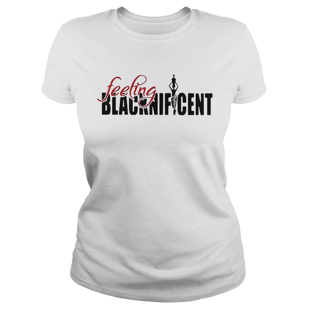 Proud Feeling Blacknifcent Classic Ladies
