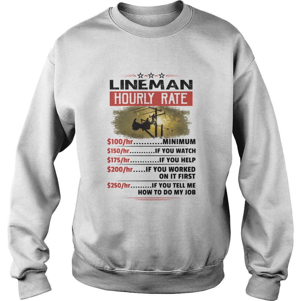 Sarcastic Lineman hourly rate Sweatshirt