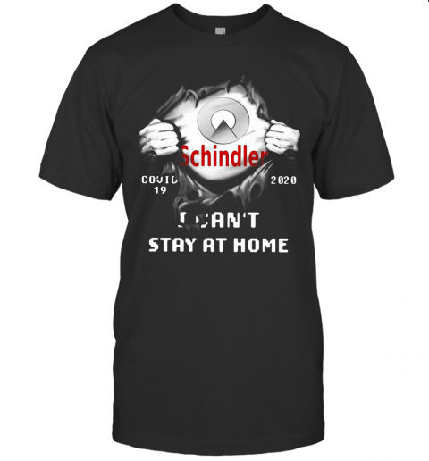 Schindler Inside Me Covid 19 2020 I Can'T Stay At Home T-Shirt