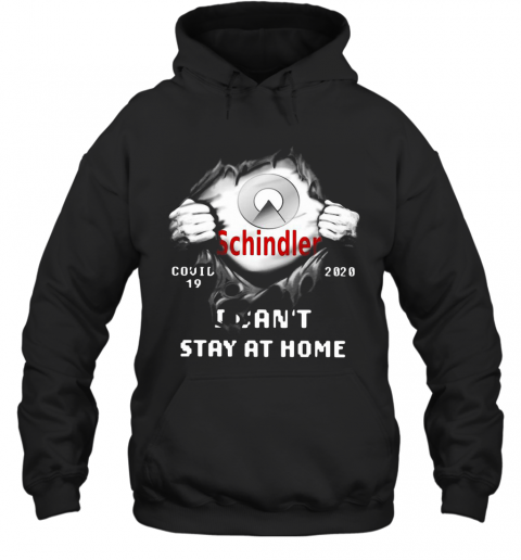Schindler Inside Me Covid 19 2020 I Can'T Stay At Home T-Shirt Unisex Hoodie