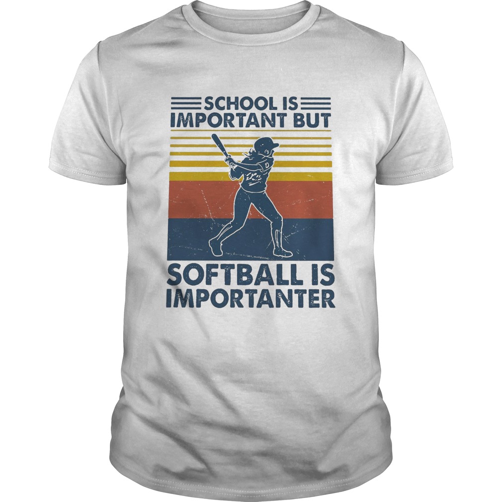 School is important but softball is importanter vintage retro shirt