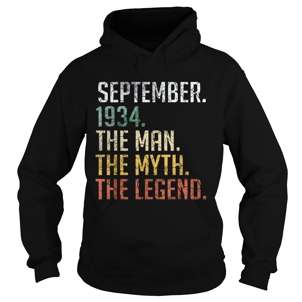 September 1934 the man the myth the legend Hoodie