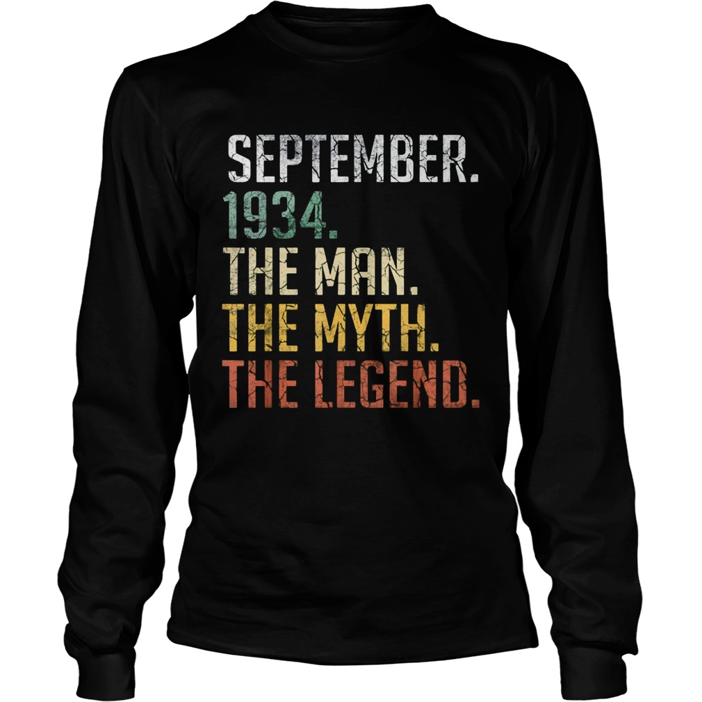September 1934 the man the myth the legend Long Sleeve
