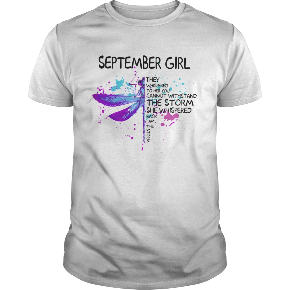 September girl They whispered to her you cannot with stand the storm she whispered back I am the st